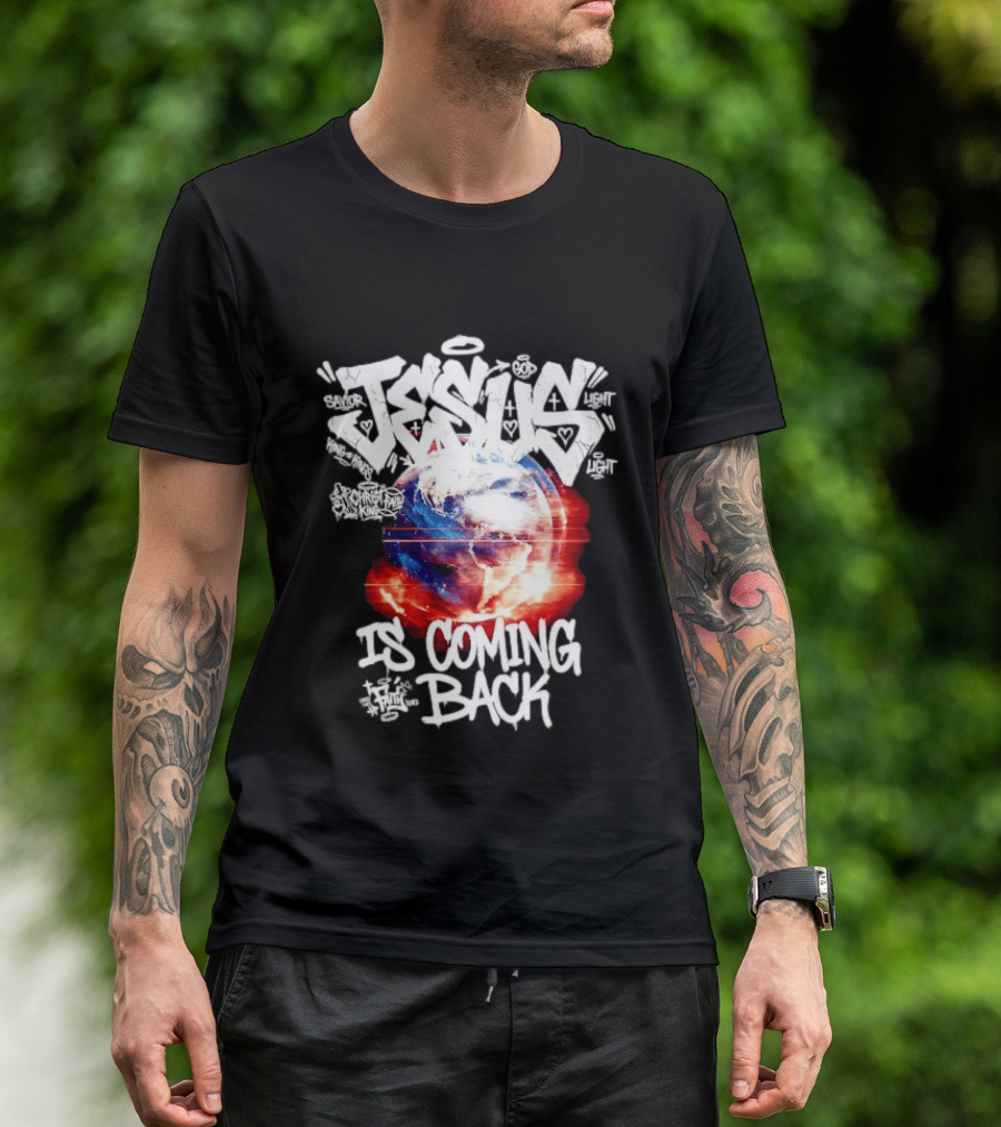 Jesus God Savior Light King Of Kings Is Coming Back T-Shirt