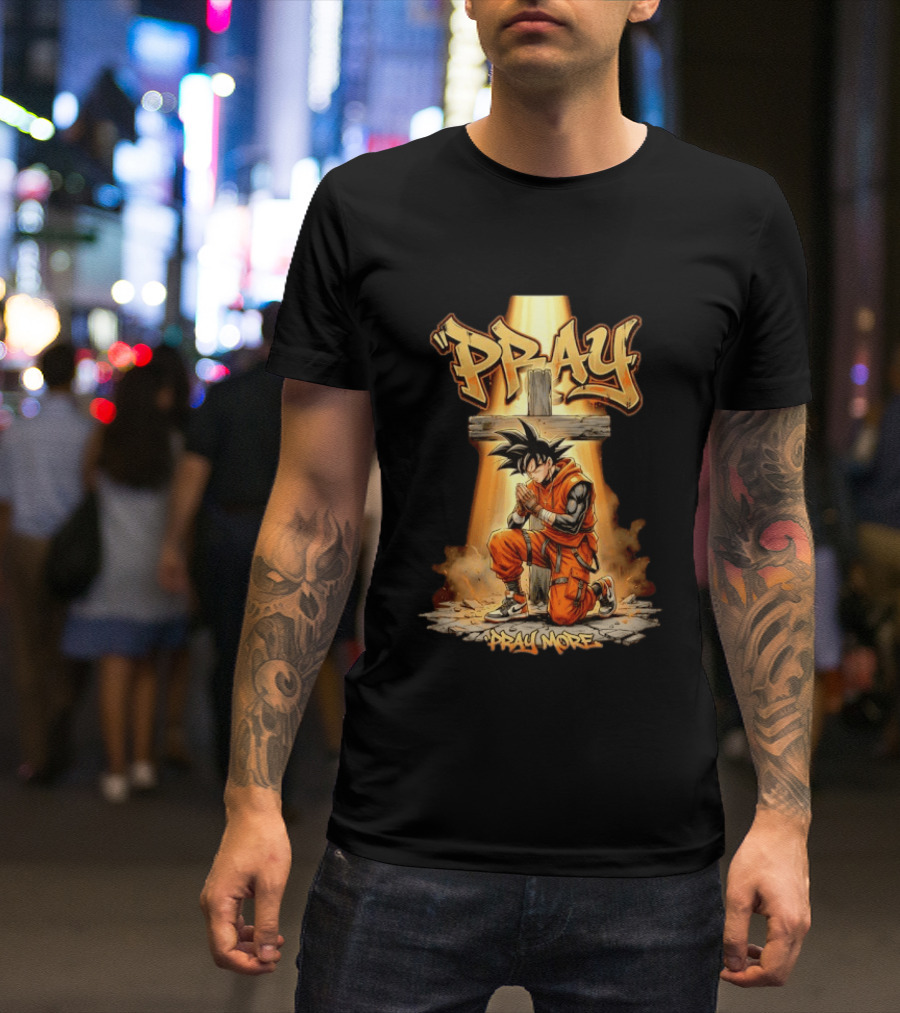 Pray More Jesus Son Goku Dragon Ball T-Shirt