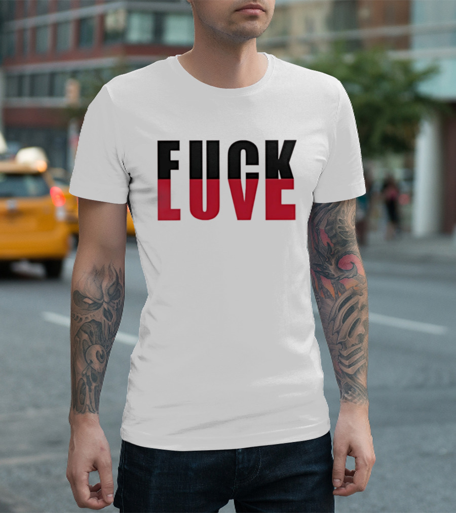 F*** And Love Bold Text Red And Black T-Shirt