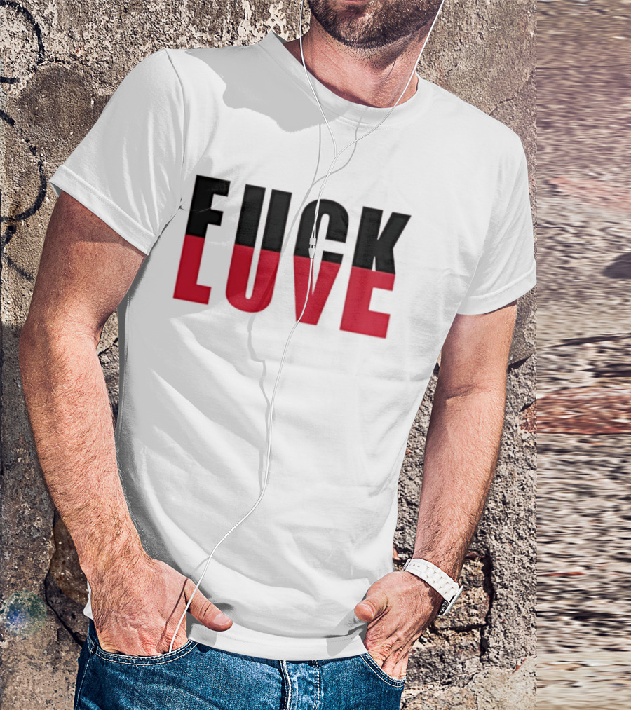 F*** And Love Bold Text Red And Black T-Shirt