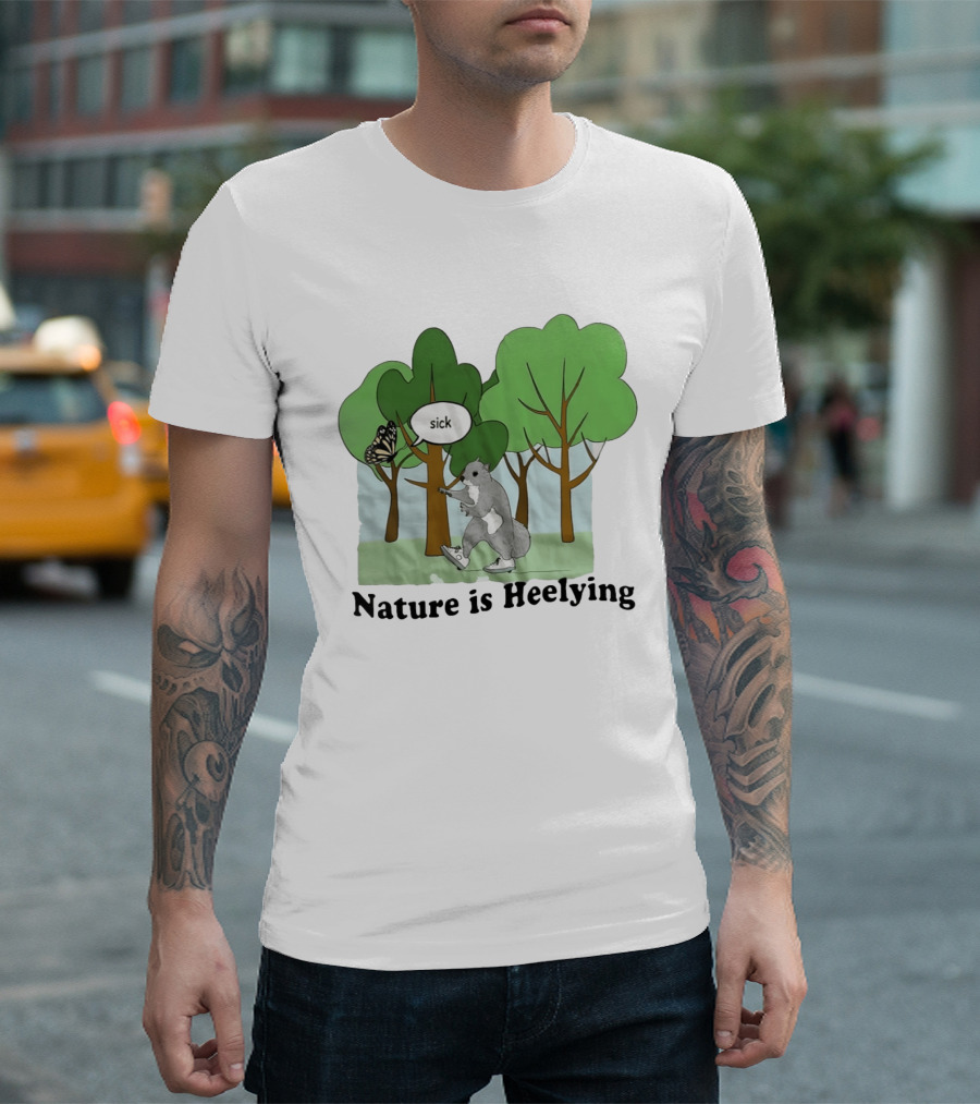 Nature Is Heelying Squirrel Sick Butterfly Trees T-Shirt