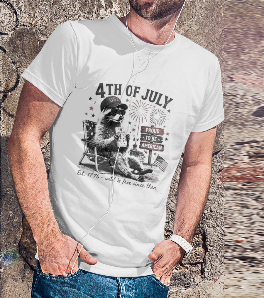 4th Of July Raccoon USA Hat Sunglasses Proud To Be American Est 1776 T-Shirt