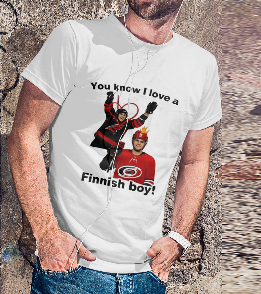 You Know I Love A Finnish Boy Carolina Hurricanes Celebration Fan Favorite T-Shirt