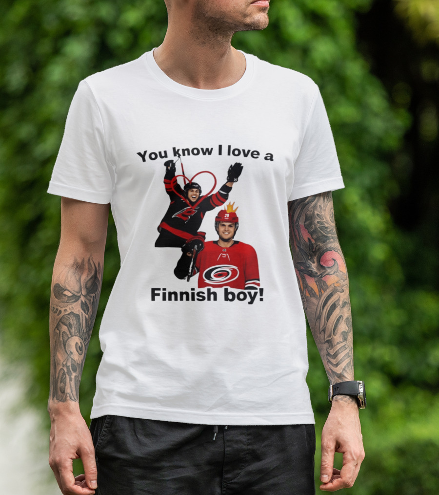 You Know I Love A Finnish Boy Carolina Hurricanes Celebration Fan Favorite T-Shirt