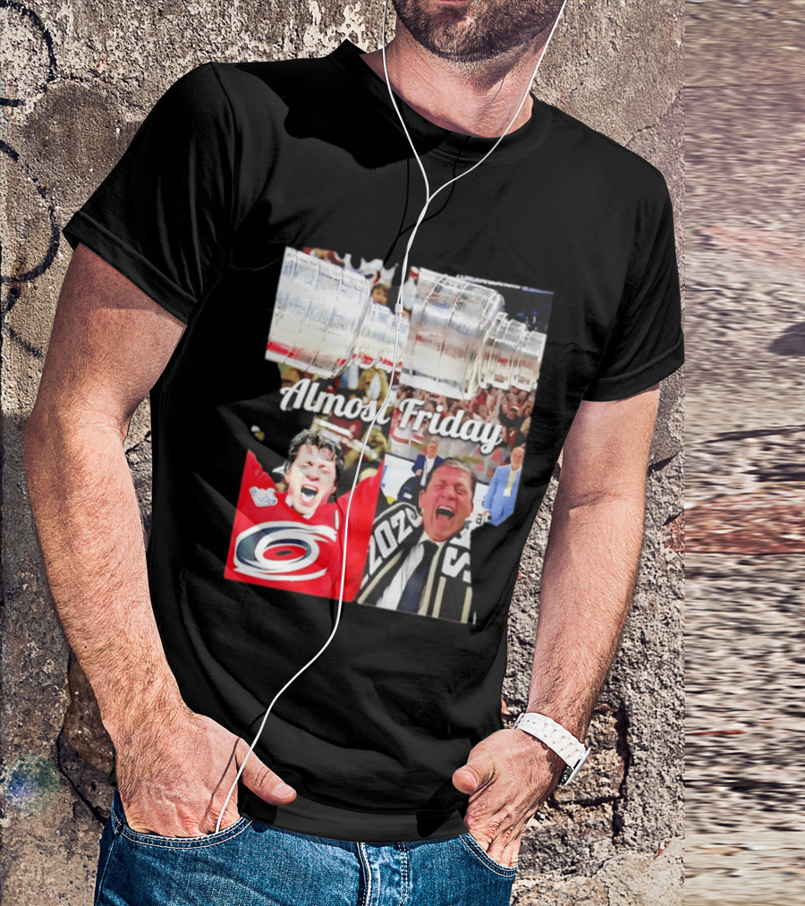 Rod Brind'Amour Almost Friday Ice Hockey Canadian Double Cup Celebration T-Shirt