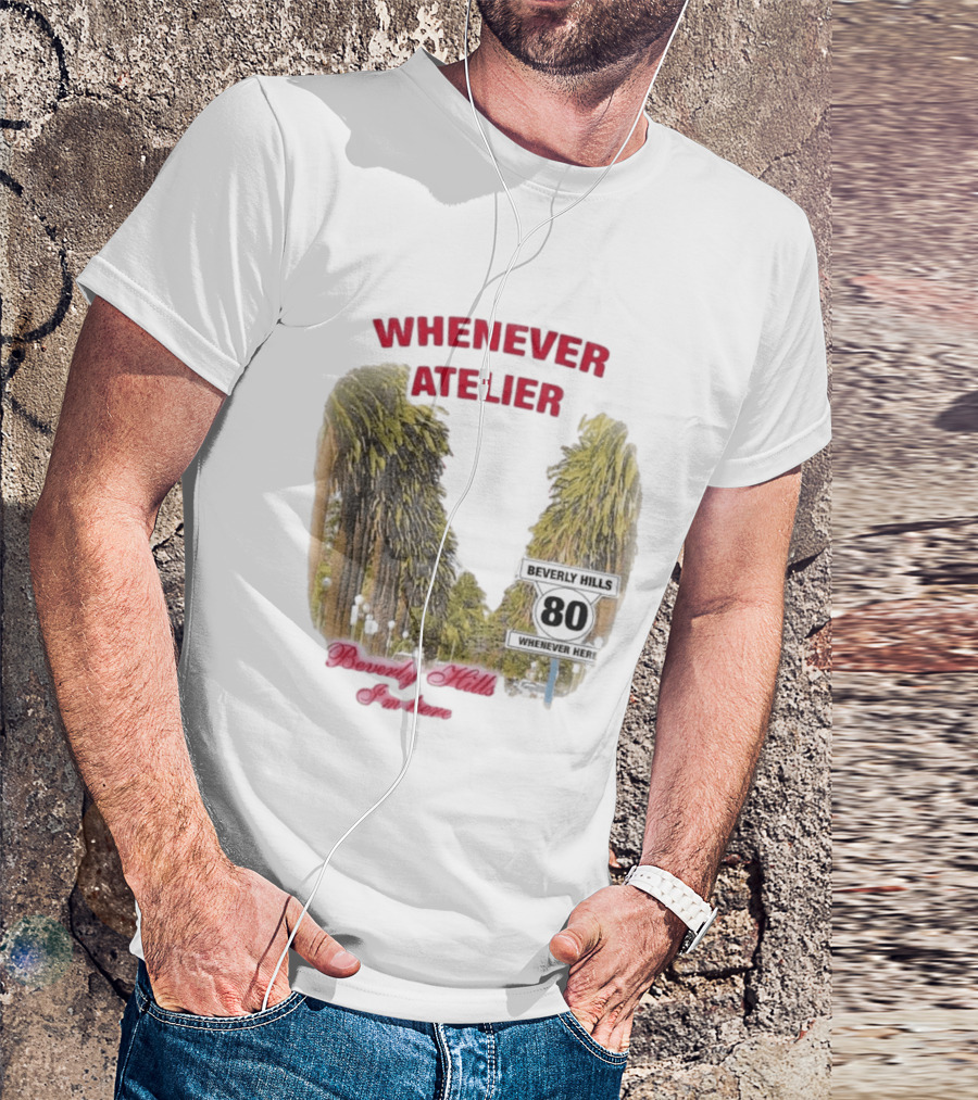 Whenever Atelier Beverly Hills I’m Here T-Shirt