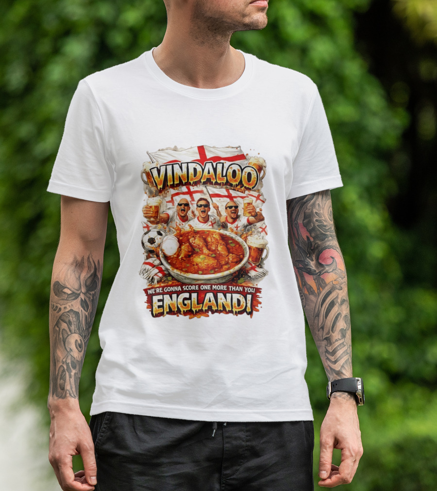 Vindaloo England Football We're Gonna Score One More Than You T-Shirt