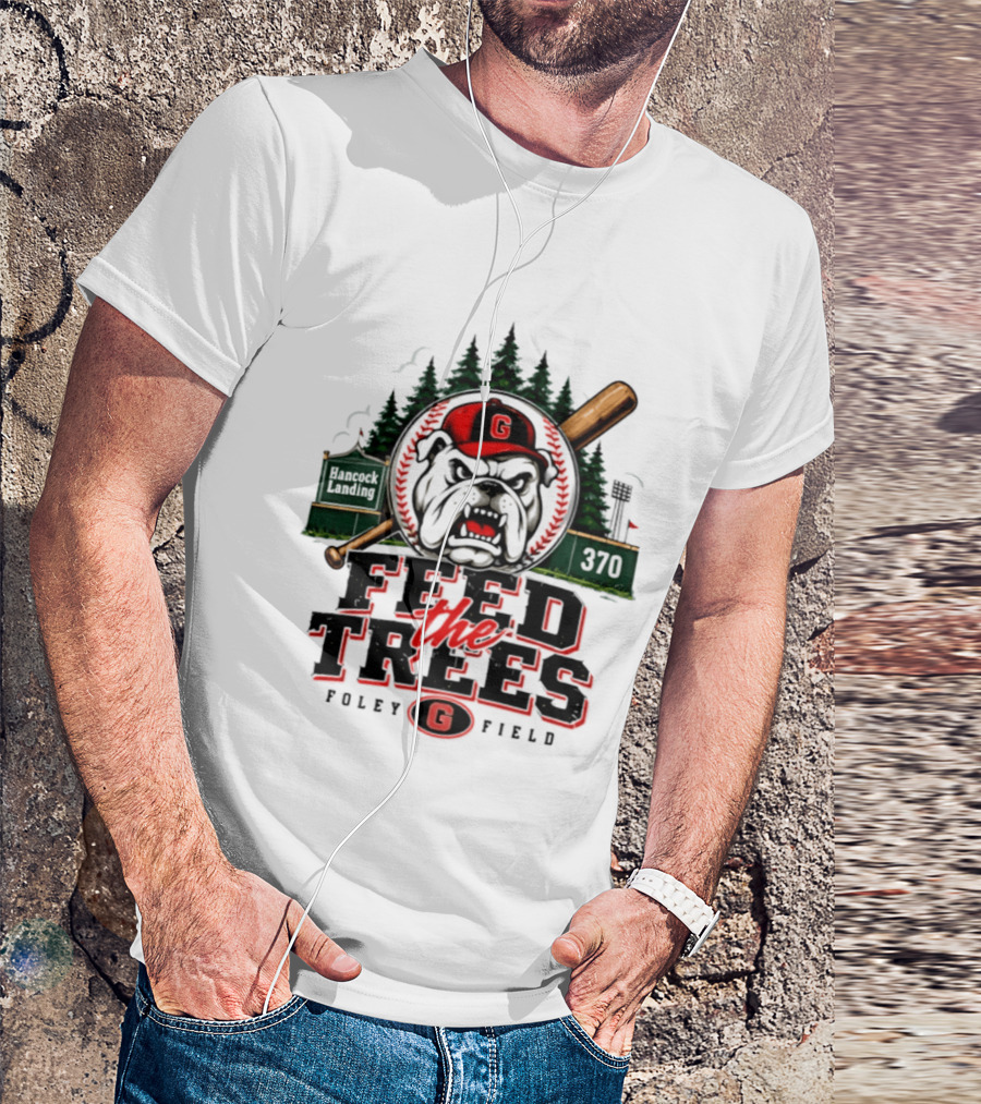 Georgia Bulldogs Feed The Trees Foley Field Hancock Landing 370 T-Shirt