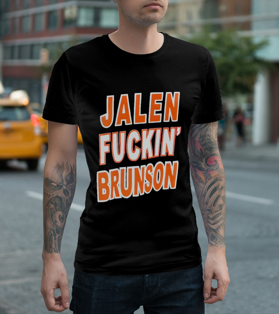 Jalen Fuckin' Brunson Knicks Basketball Fan T-Shirt