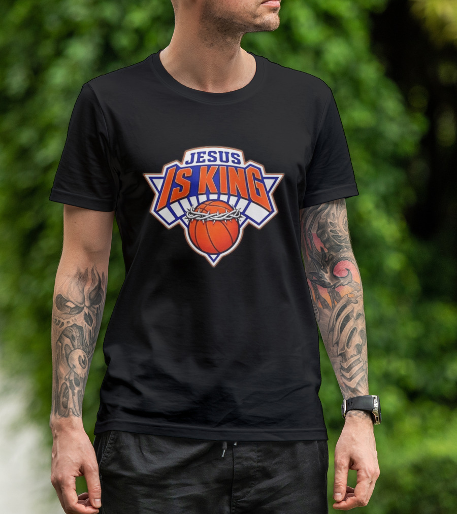 Jesus Is King New York Knicks Basketball Crowned Ball T-Shirt