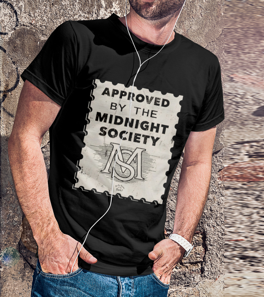 Approved By The Midnight Society Are You Afraid Of The Dark MS T-Shirt