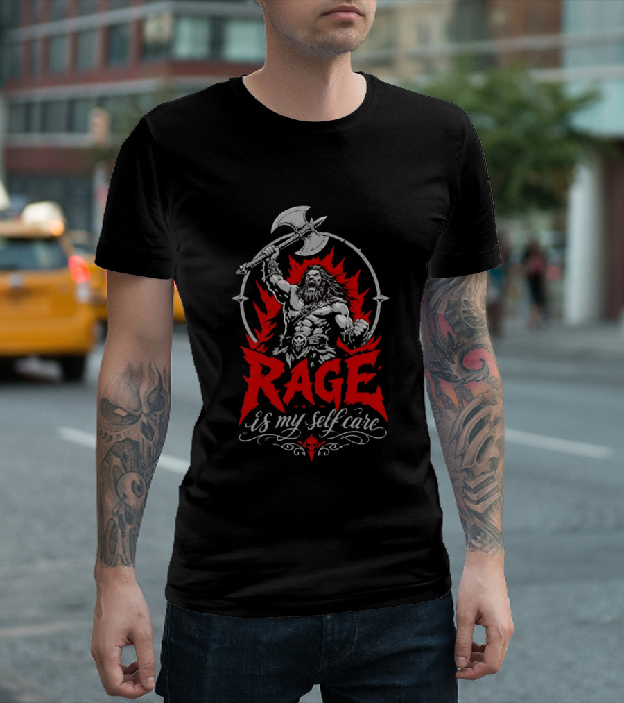 Rage Is My Self Care Barbarian Warrior Fantasy Axe Red Flames T-Shirt