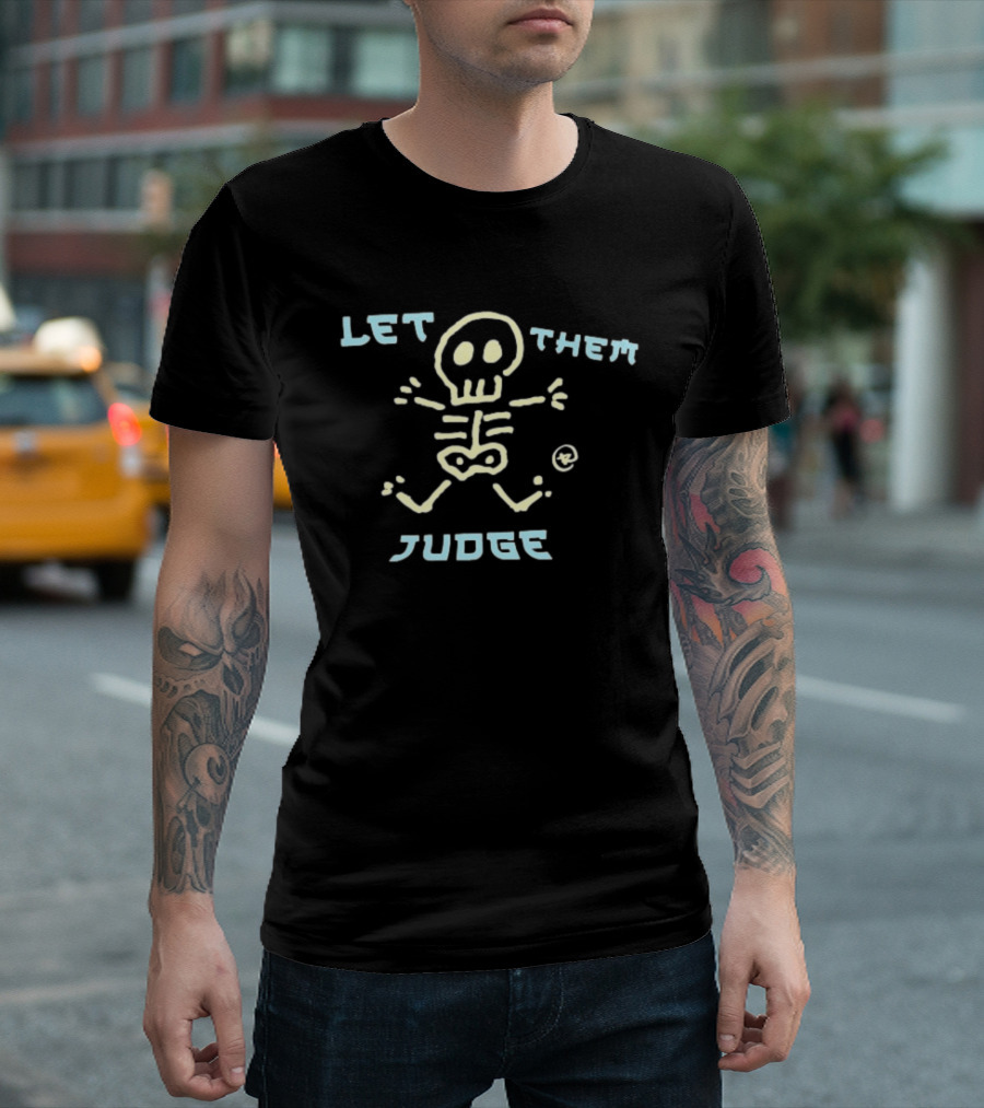 Skeleton Let Them Judge Thunder Cartoon T-Shirt