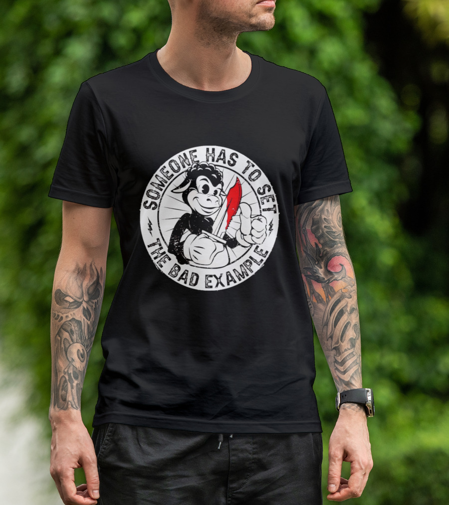 Someone Has To Set The Bad Example Cartoon Character With Knife T-Shirt