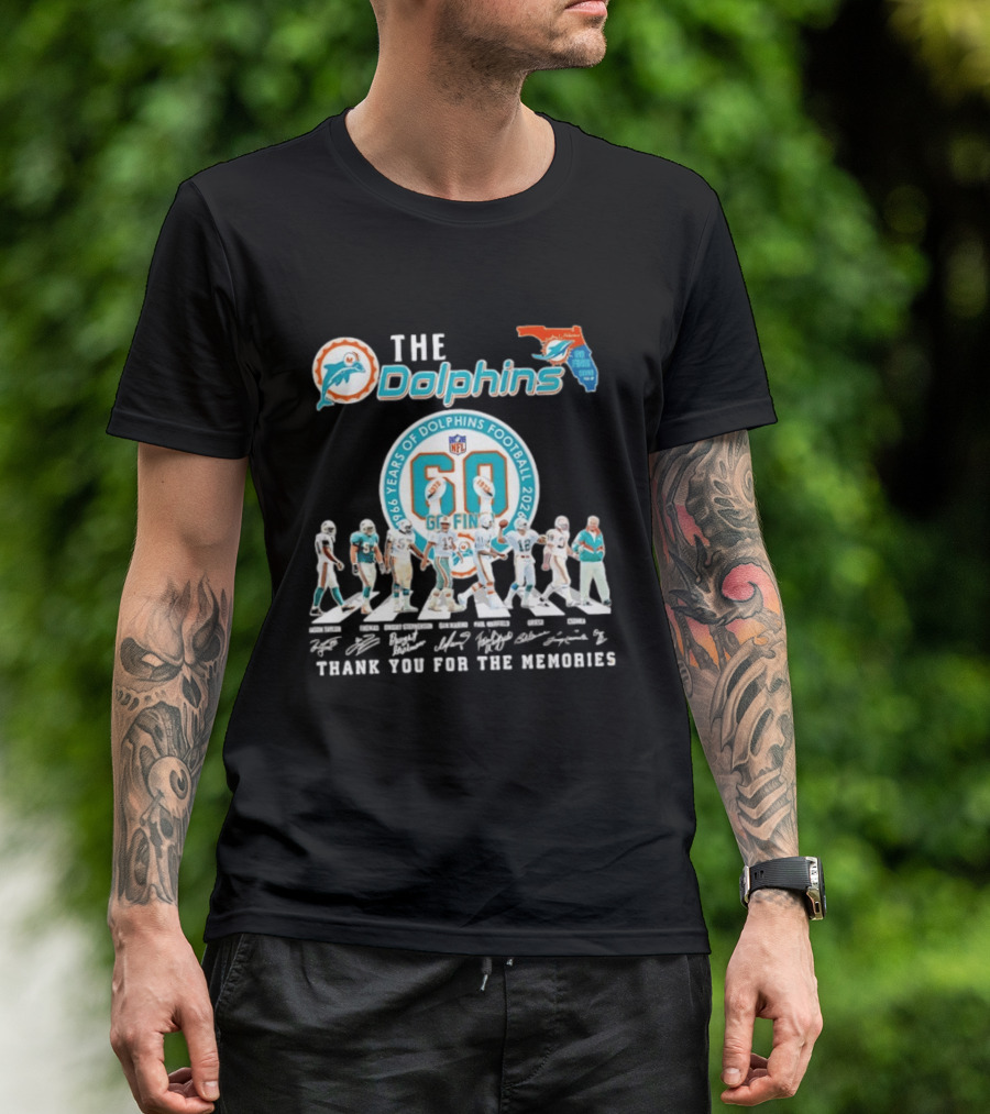 The Dolphins 1966 2026 60 Years Of Dolphins Football Thank You For The Memories NFL T-Shirt