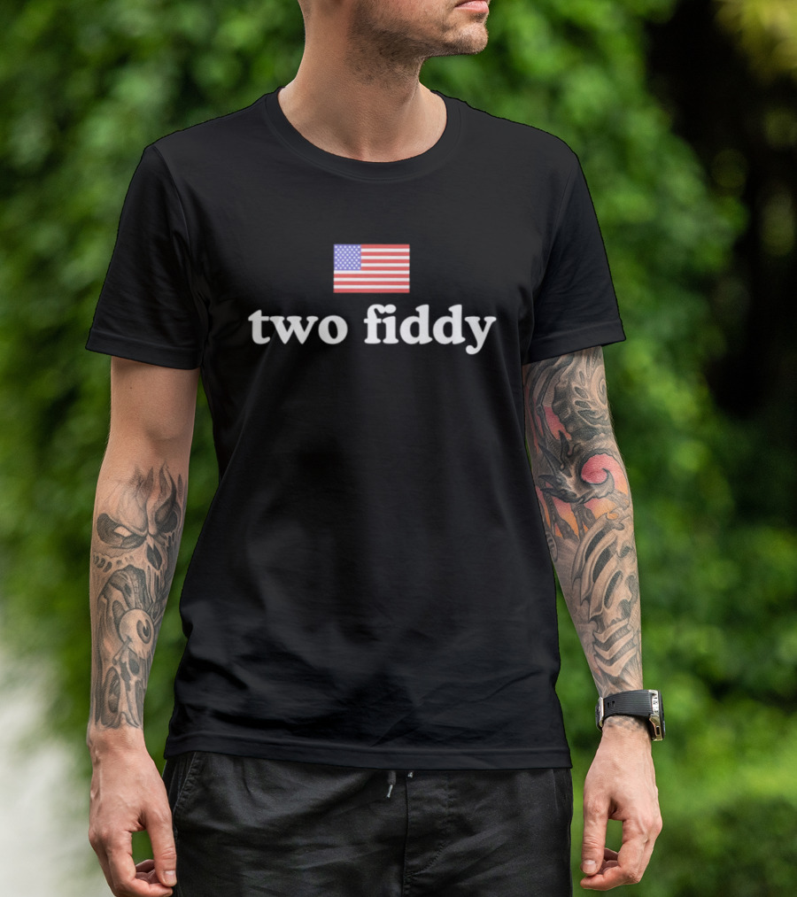 Two Fiddy 1776 2026 American Flag 250th Anniversary Patriotic T-Shirt