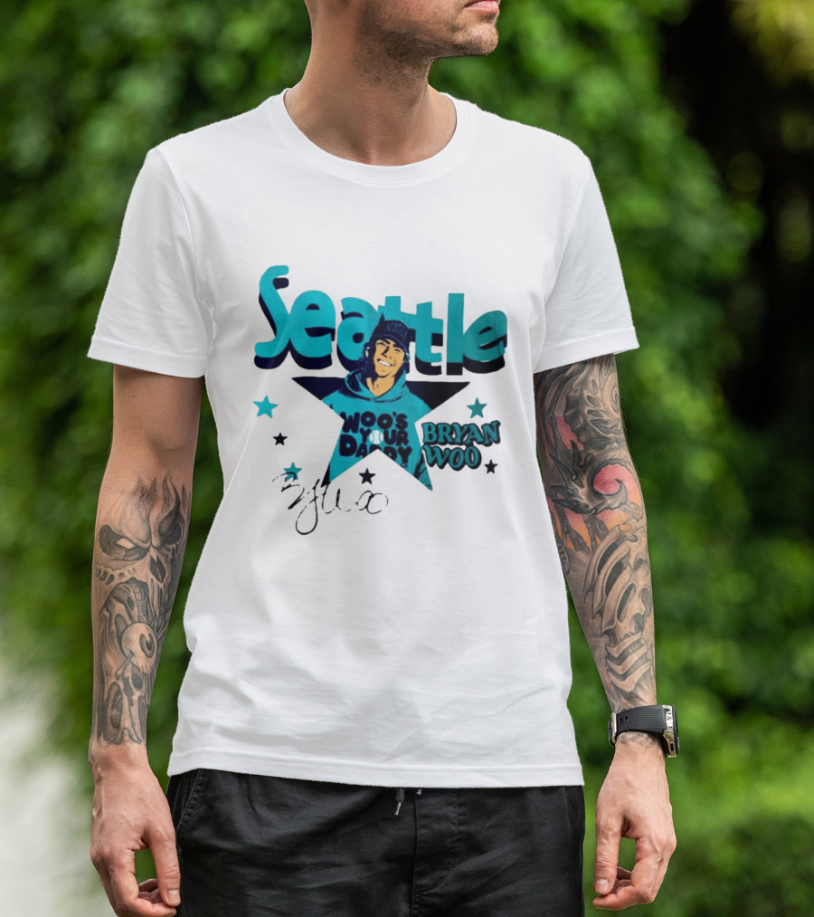 Seattle Mariners Bryan Woo Woo's Your Daddy T-Shirt