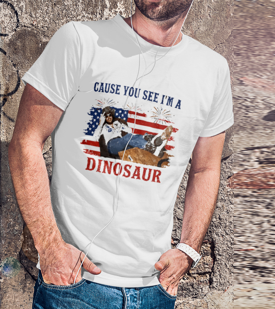 Cause You See I'm A Dinosaur Hank Williams Jr Country Music Western Patriotic 4th Of July Cowboy T-Shirt