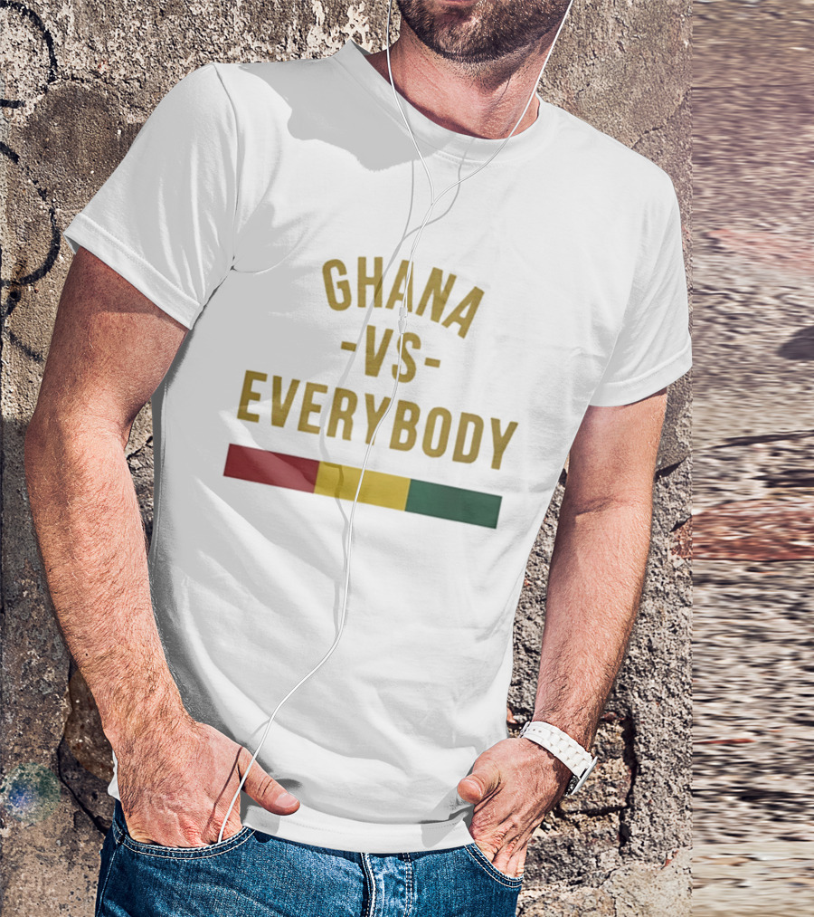 Ghana Vs Everybody Ghanaian Pride West Africa T-Shirt