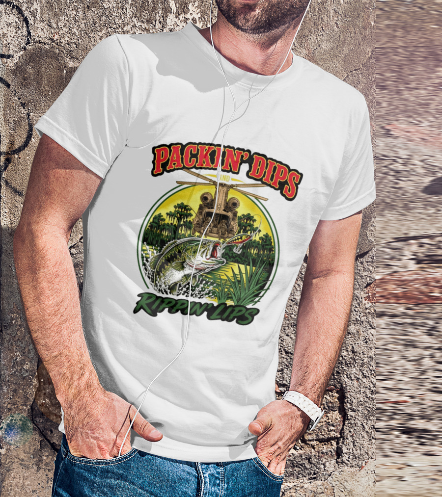Packin' Dips And Rippin' Lips Fishing Helicopter Adventure T-Shirt