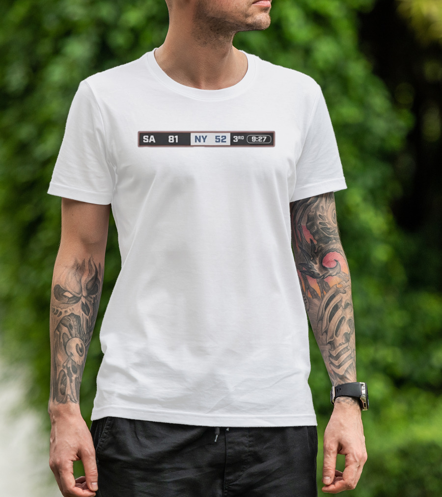 SA 81 NY 52 The Comeback Begins 3rd Quarter 9:27 Time T-Shirt