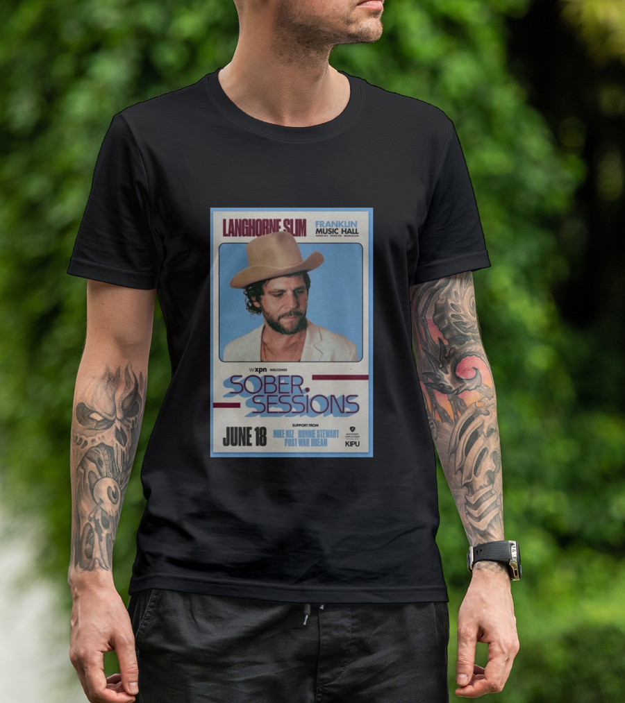 Langhorne Slim Sober Sessions Franklin Music Hall June 18 WXPN T-Shirt
