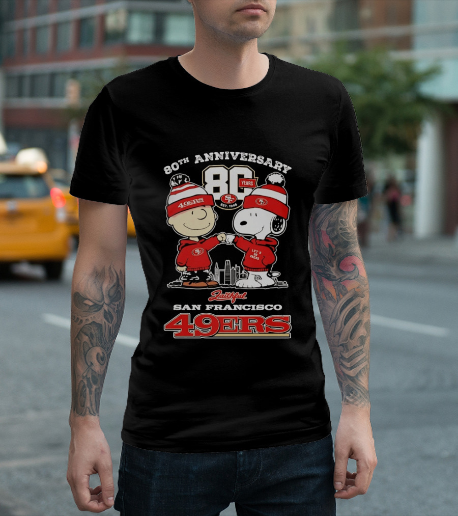 80th Anniversary 80 Years San Francisco 49ers Snoopy Let's Go 49ers Faithful T-Shirt