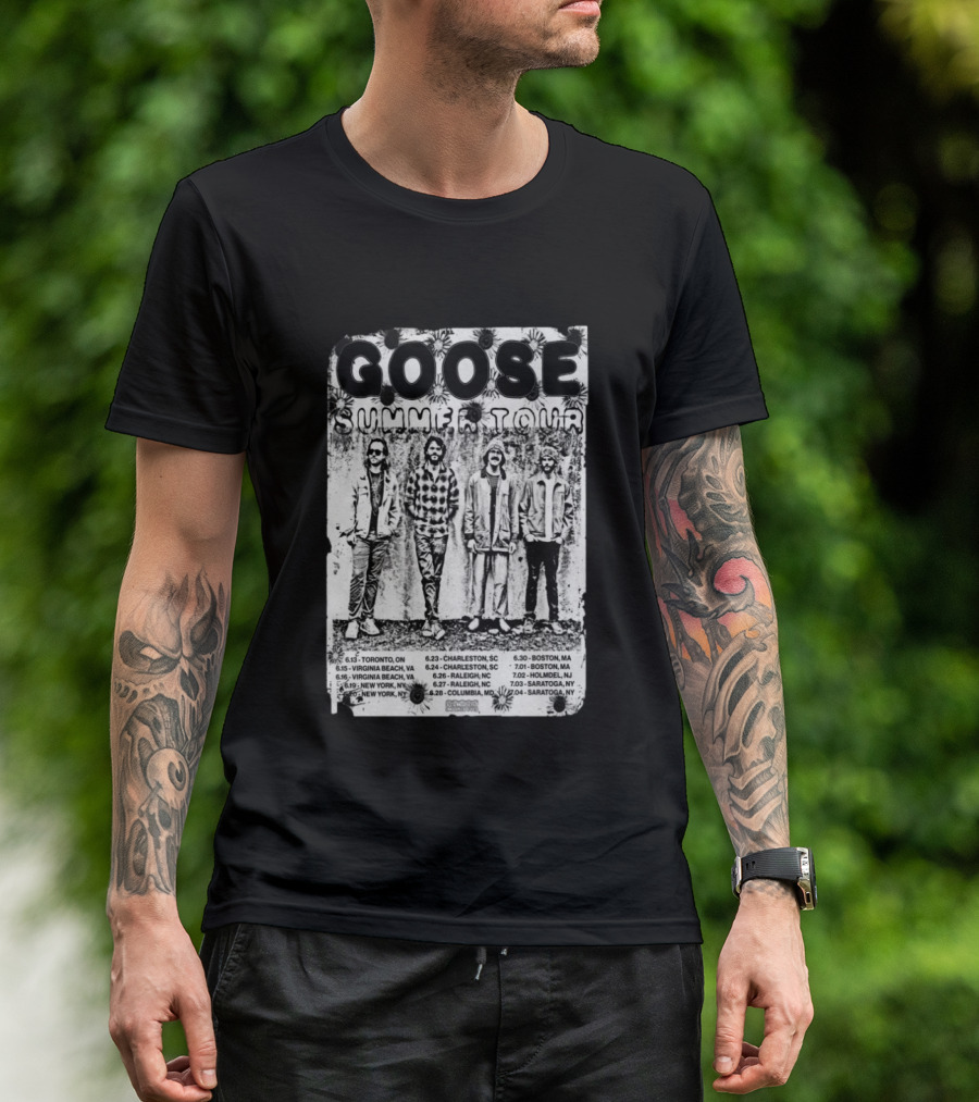 Goose Summer Tour 2026 Toronto Virginia Beach New York Charleston Raleigh Columbia Boston Holmdel Saratoga T-Shirt