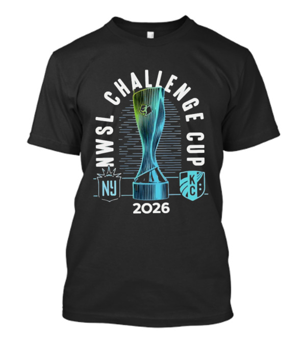 NWSL Challenge Cup 2026 Gotham FC Vs Kansas City Current T-Shirt