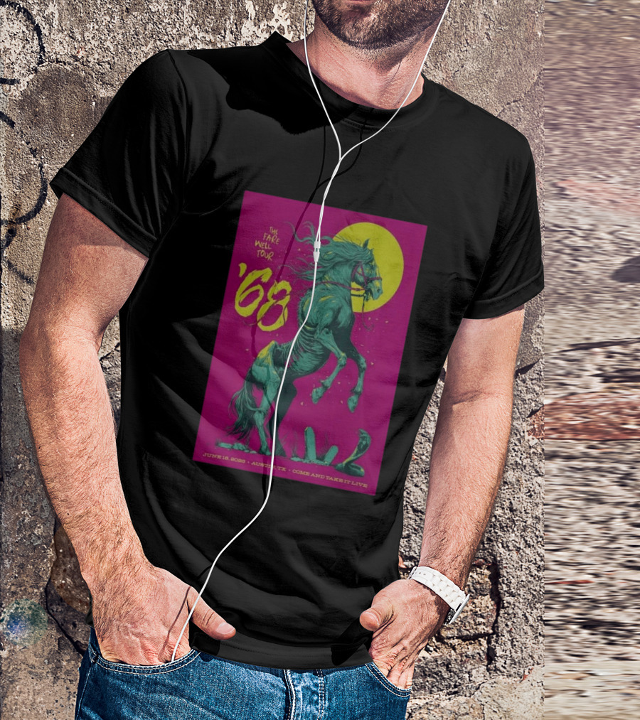 The Farewell Tour 68 June 16 2026 Austin TX Come And Take It Live T-Shirt