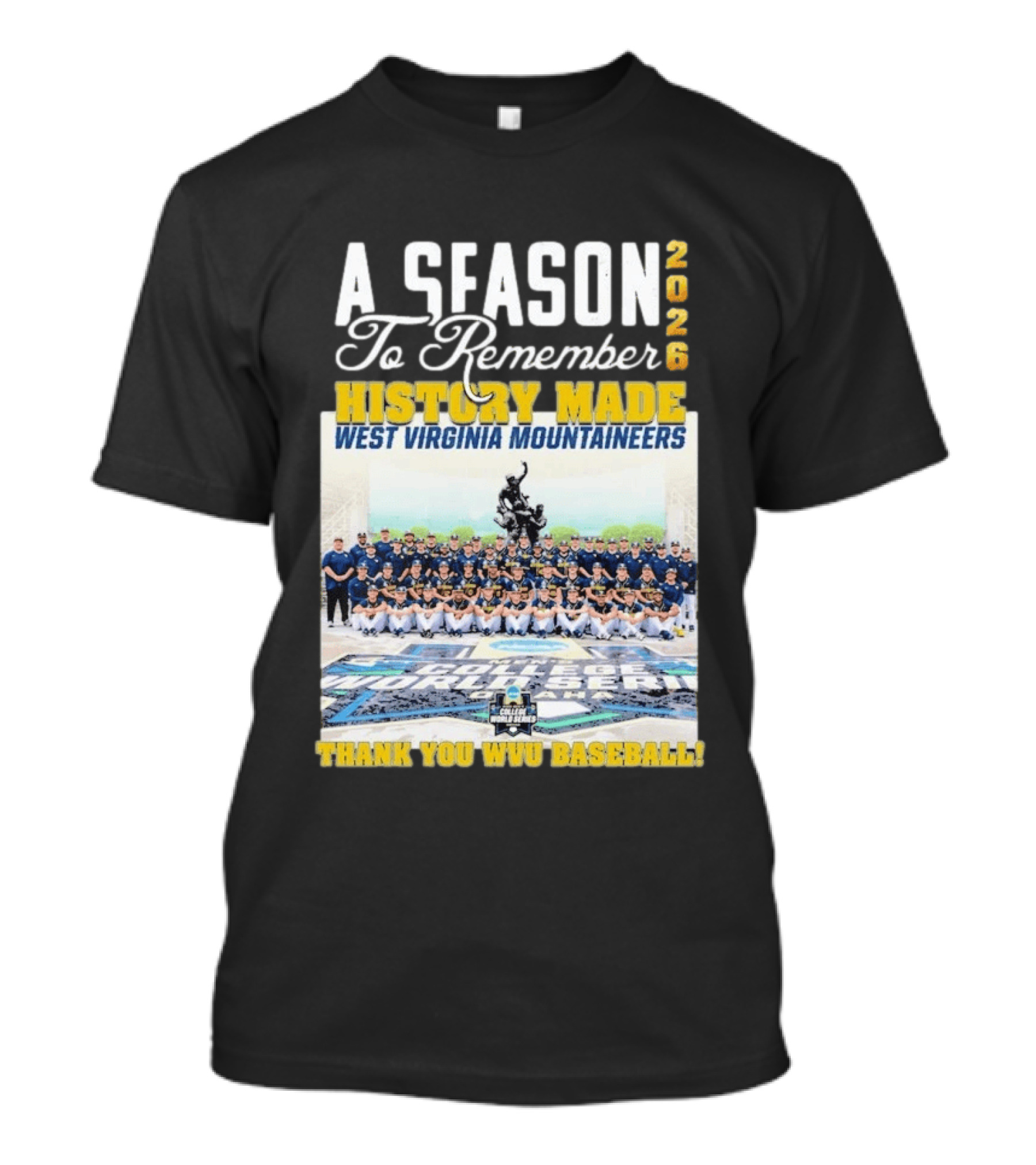 West Virginia Mountaineers 2026 History Made A Season To Remember Thank You WVU Baseball T-Shirt