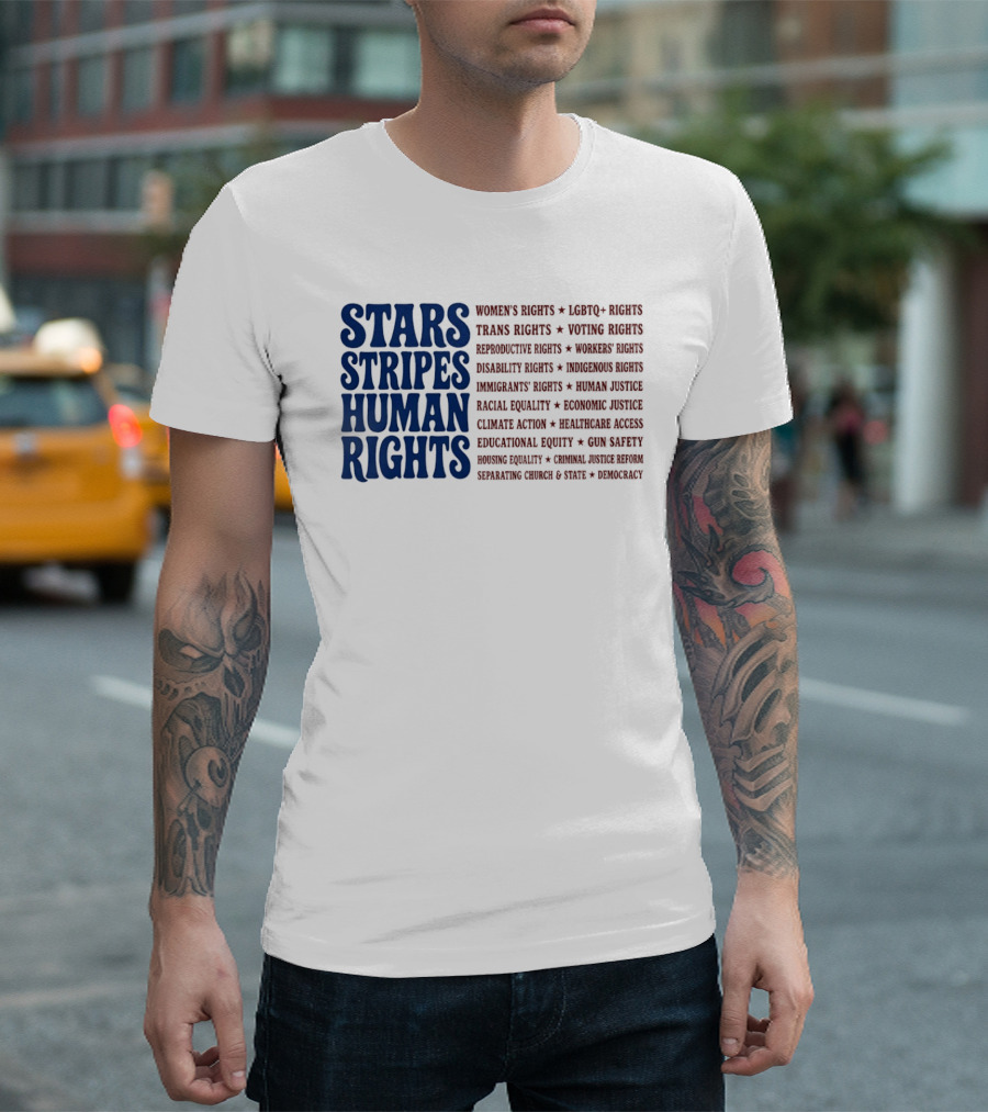 Stars Stripes Human Rights Women's Rights Immigrant Rights Disability Rights Voting Rights Racial Equality T-Shirt