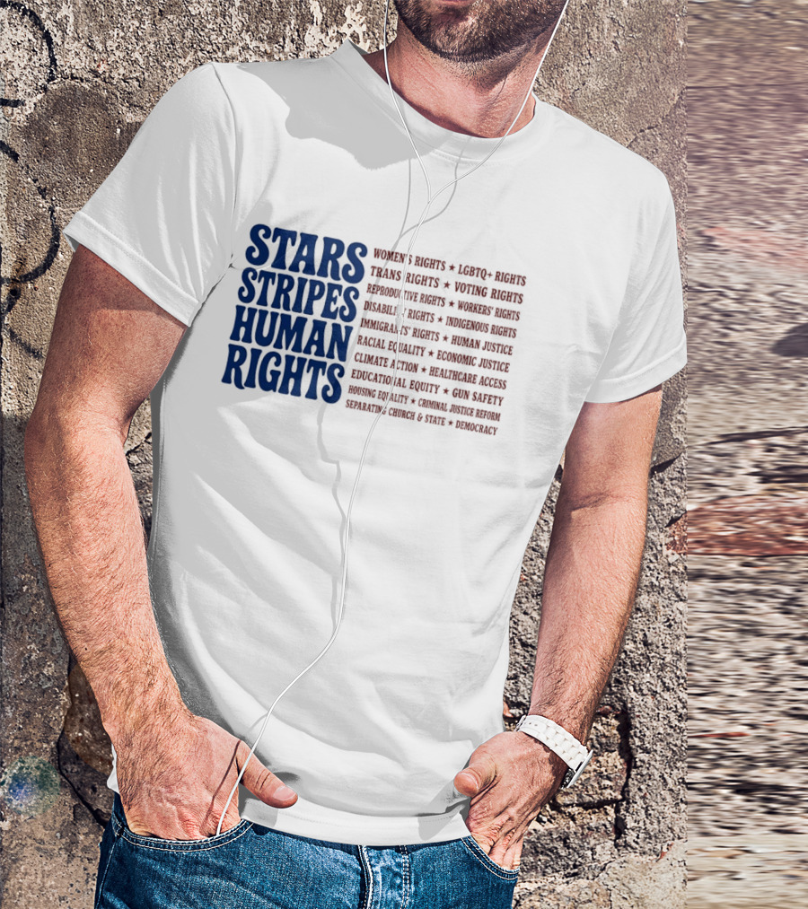 Stars Stripes Human Rights Women's Rights Immigrant Rights Disability Rights Voting Rights Racial Equality T-Shirt
