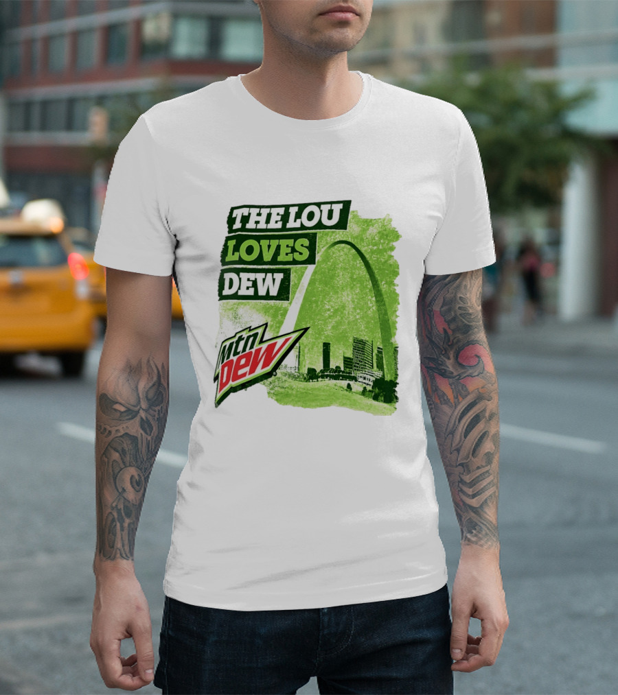 The Lou Loves Dew Mtn Dew St Louis Gateway Arch T-Shirt