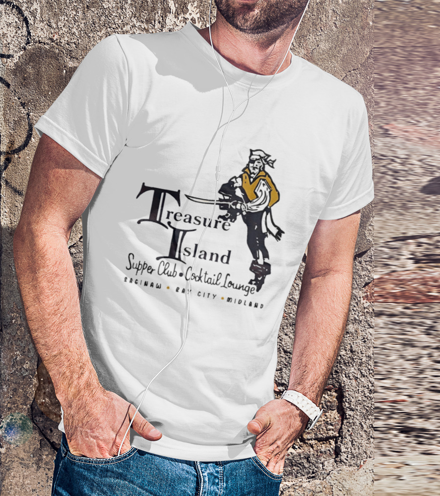 Treasure Island Supper Club Cocktail Lounge Pirate Robinson Bay City Midland T-Shirt