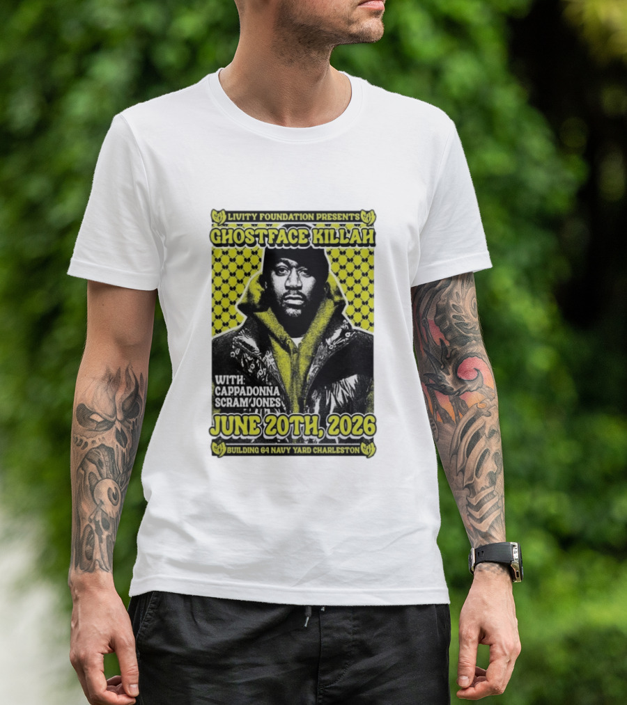 Livity Foundation Presents Ghostface Killah June 20th 2026 With Cappadonna Scram Jones Building 64 Navy Yard Charleston T-Shirt