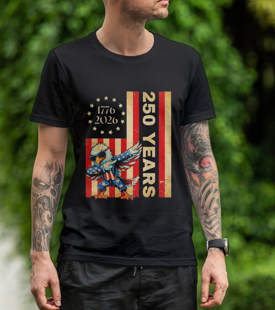 American Eagle Dabbing 1776 2026 250 Years Independence Day Celebration T-Shirt