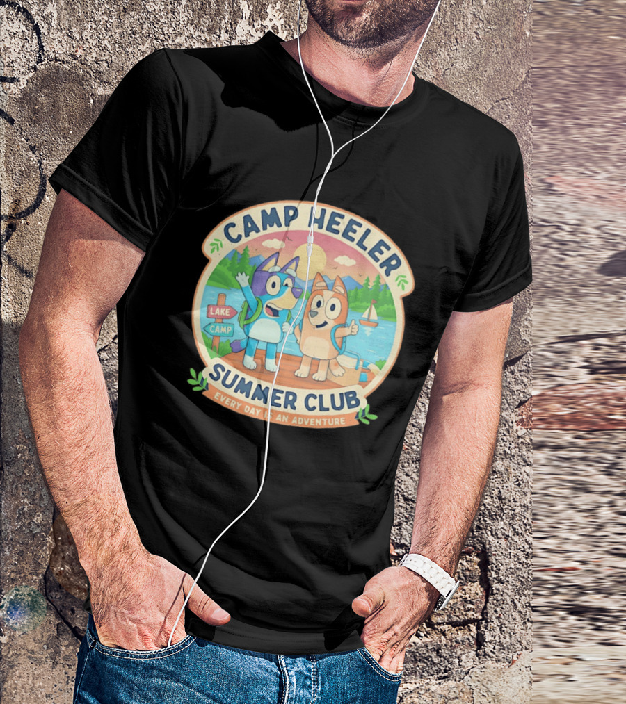 Camp Heeler Summer Club Every Day Is An Adventure Lake Camp Fun T-Shirt