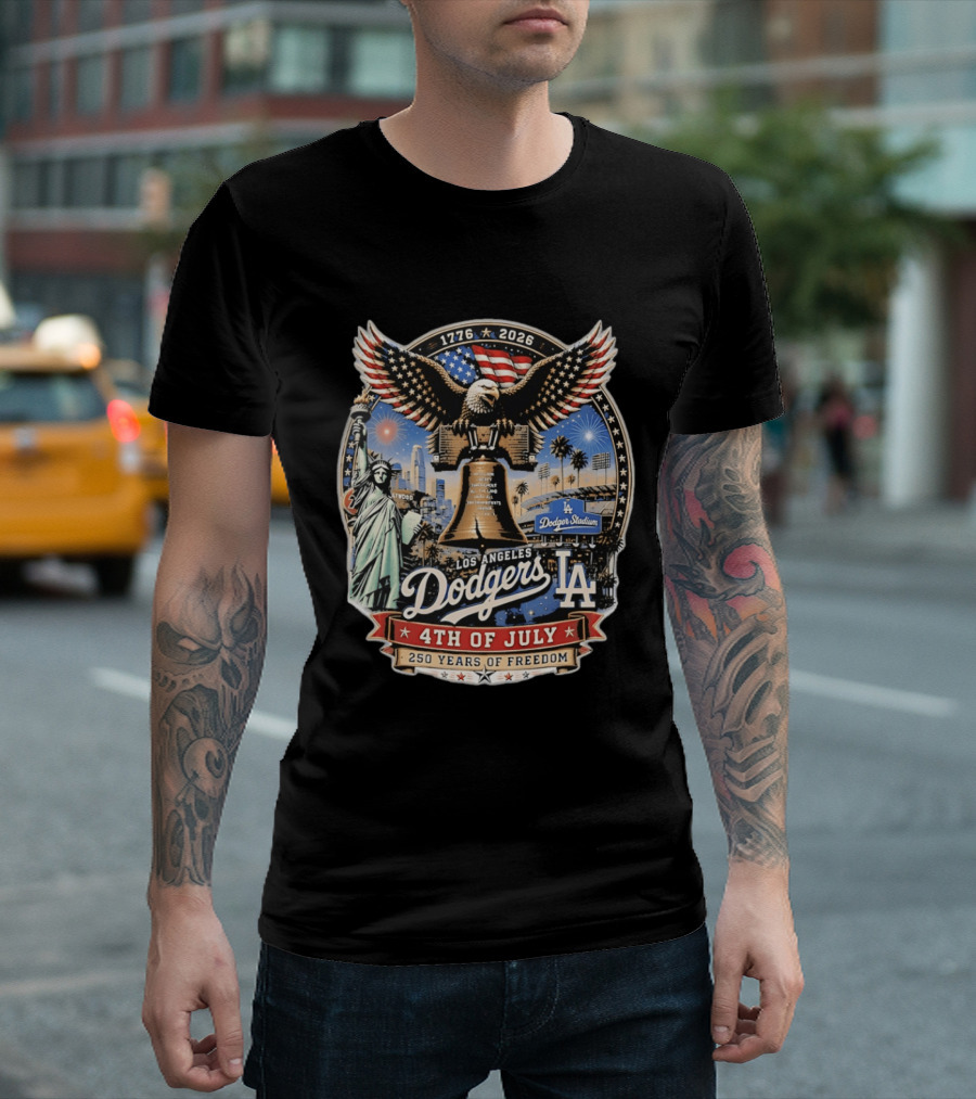 Los Angeles Dodgers 4th Of July 1776 2026 250 Years Of Freedom With Liberty Bell And Dodger Stadium T-Shirt