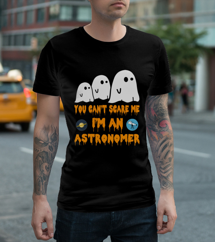 You Can't Scare Me I'm An Astronomer Ghosts Planets Telescope Halloween T-Shirt