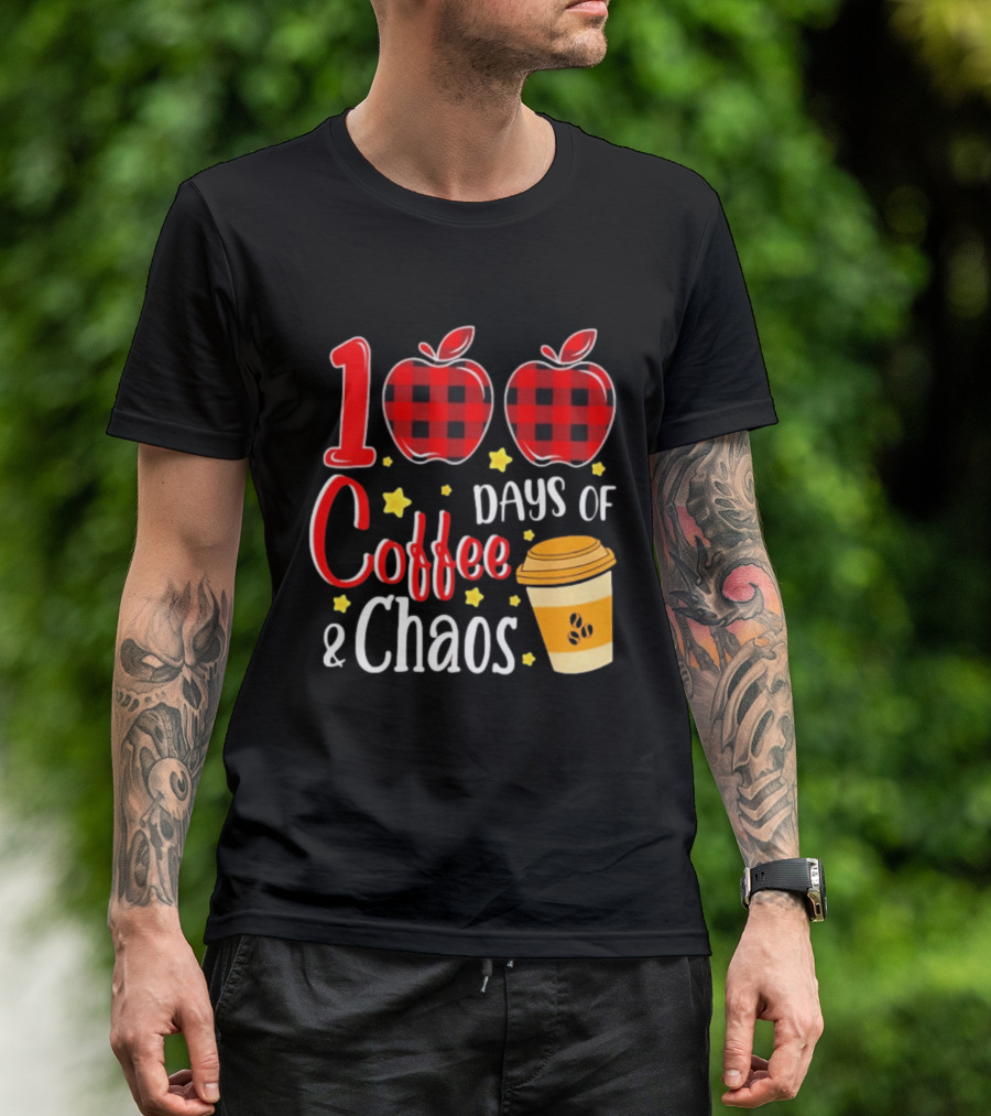 100 Days Of Coffee And Chaos Plaid Apple School Teacher Fun T-Shirt