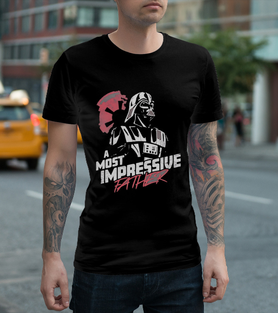A Most Impressive Father Star Wars Darth Vader Iconic Pose T-Shirt