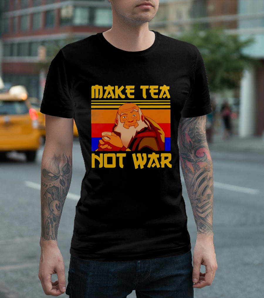 Make Tea Not War Uncle T-Shirt