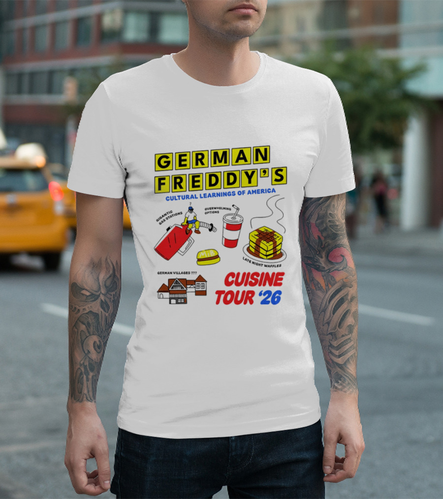 German Freddy's Cultural Learnings Of America Cuisine Tour '26 Waffles Gas Burger T-Shirt