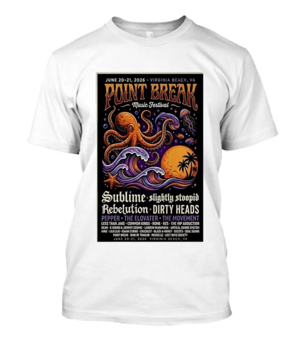 Point Break Music Festival 2026 Virginia Beach Sublime Slightly Stoopid Rebelution Dirty Heads Pepper T-Shirt