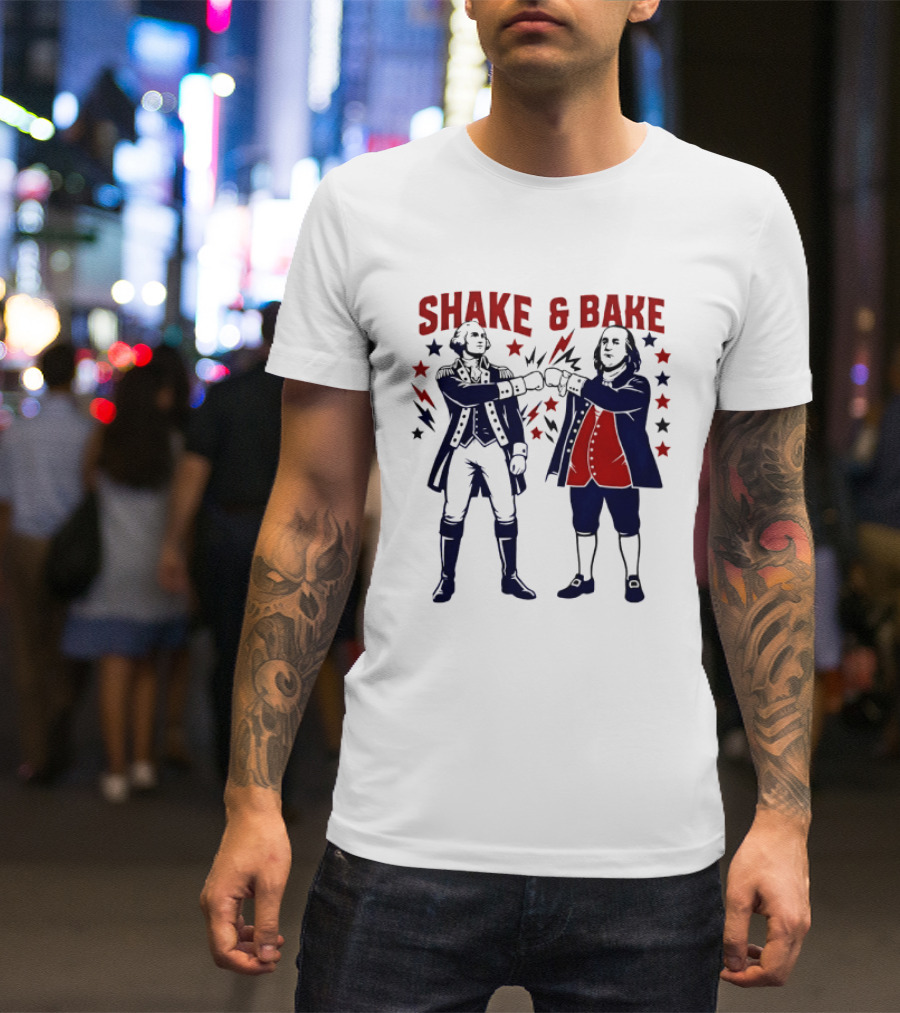 George Washington Benjamin Franklin Shake And Bake Patriotic Founding Fathers 4th Of July T-Shirt