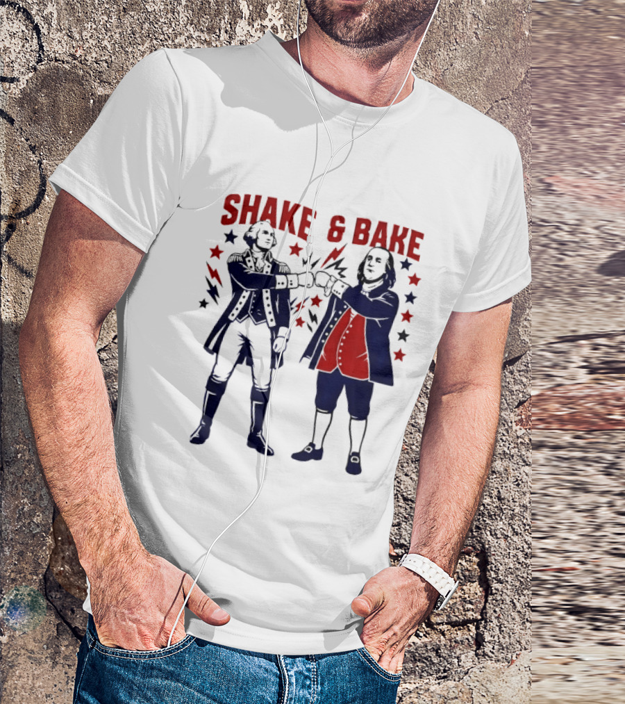 George Washington Benjamin Franklin Shake And Bake Patriotic Founding Fathers 4th Of July T-Shirt