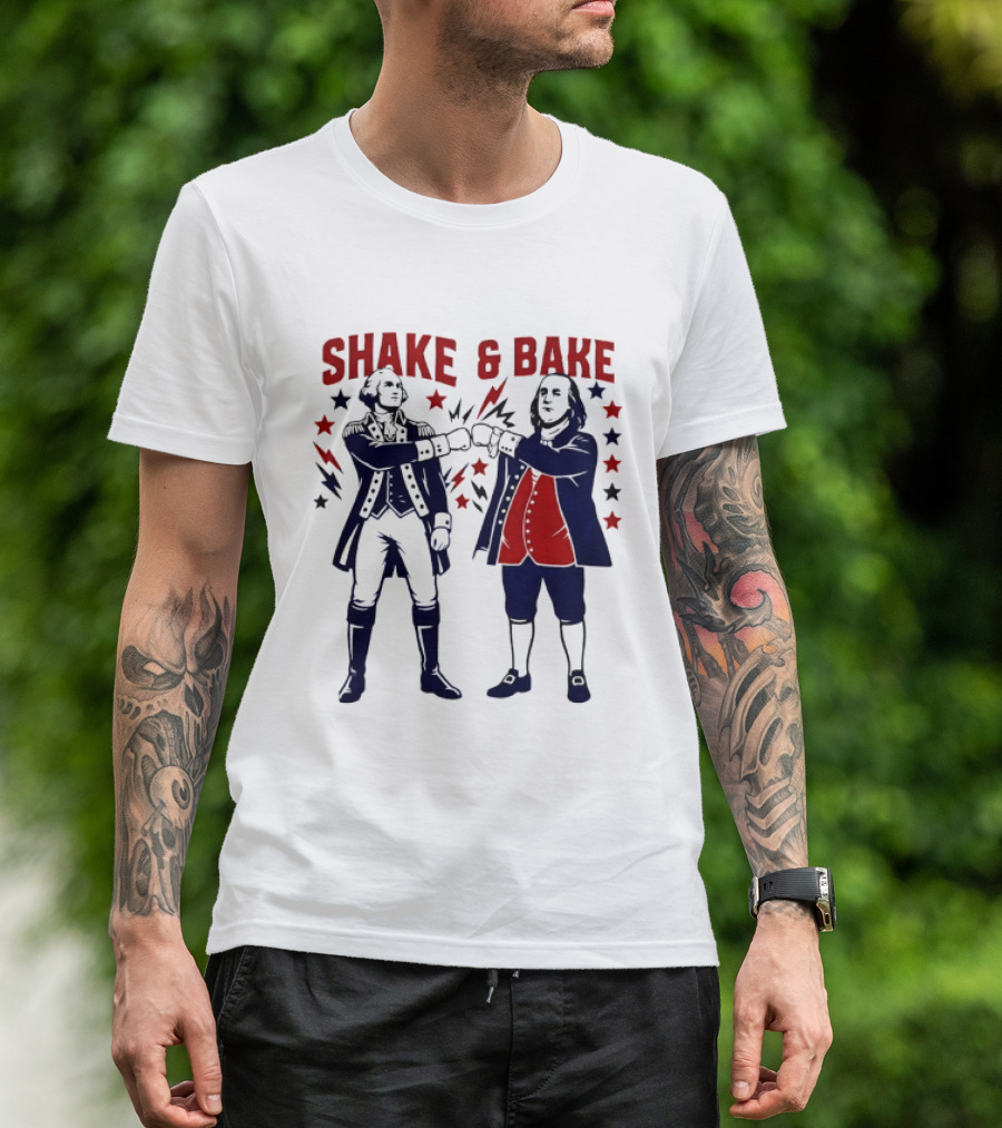 George Washington Benjamin Franklin Shake And Bake Patriotic Founding Fathers 4th Of July T-Shirt