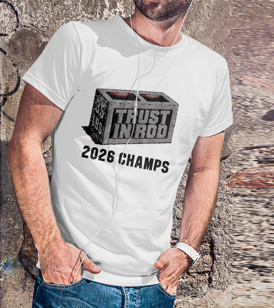 Trust In Rod Brind'Amour 2026 Champs 35 Lbs T-Shirt