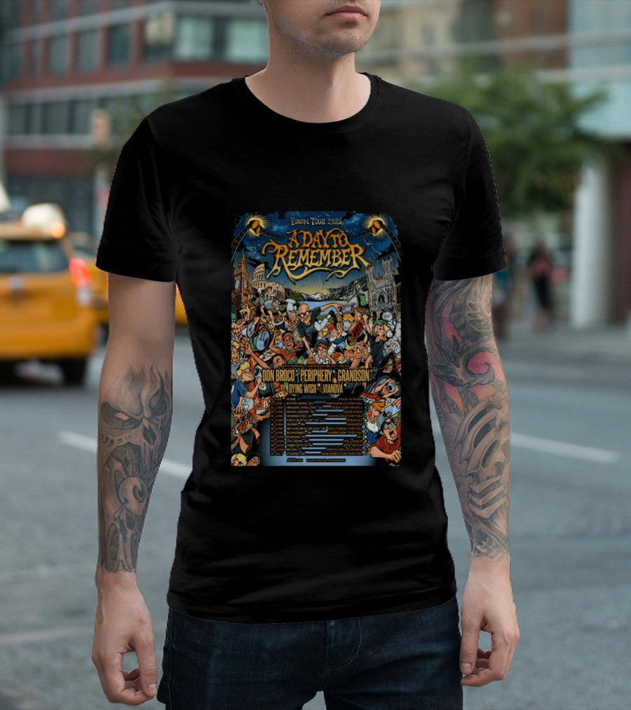 A Day To Remember Europe Tour 2026 Featuring Don Broco Periphery Grandson Dying Wish Vianova T-Shirt